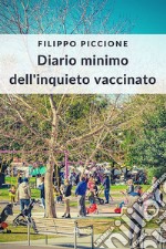 Diario minimo dell'inquieto vaccinato