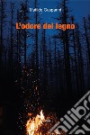 L'odore del legno libro