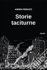 Storie taciturne libro