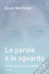 Le parole e lo sguardo