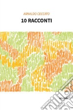 10 racconti libro