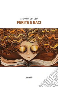 Ferite e baci