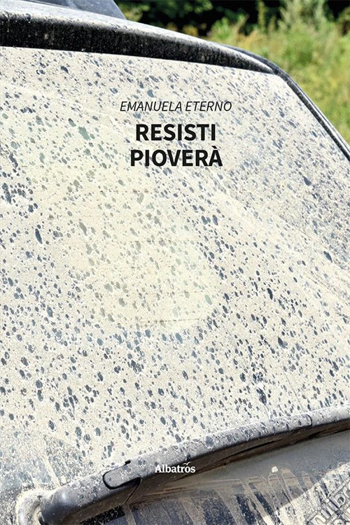 Resisti pioverà
