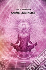 Anime luminose libro