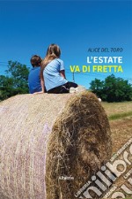 L'estate va di fretta libro