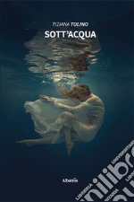 Sott'acqua libro