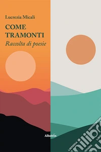 Come tramonti