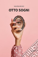 Otto sogni libro