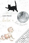 Bebè e la luna libro