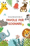 Favole per sognare libro