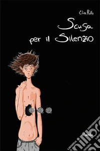 Scusa per il silenzio