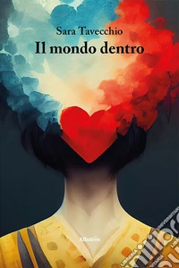 Il mondo dentro libro