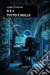 O e 1. Tutto e nulla libro