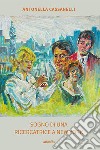 Sogno di una ricercatrice a New York libro di Cassanelli Antonella