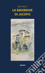 La sindrome di Jacopo