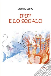 Ipup e lo squalo