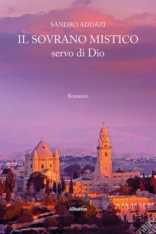 Il sovrano mistico, servo di Dio