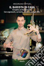 Il barista di casa libro