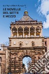 Le novelle del Sette e Mezzo libro