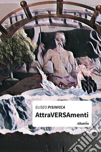AttraVERSAmenti