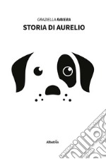 Storia di Aurelio libro