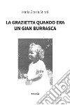 La Grazietta quando era un Gian Burrasca libro