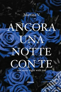 Ancora una notte con te