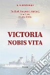 Victoria nobis vita libro