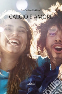 Calcio e amore