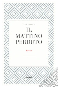 Il mattino perduto