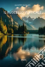 Il ruscello verticale libro