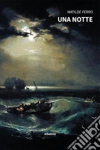 Una notte