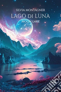 Lago di luna libro