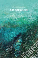 Artisti suicidi libro