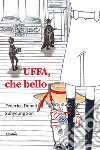 Uffa, che bello libro