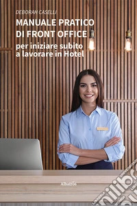 Manuale pratico di front office