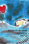 Pizzini da un cuore affranto. L'addio libro di Amato Giuseppe