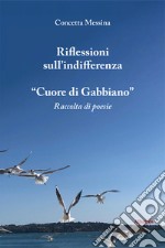 Riflessioni sull'indifferenza. «Cuore di gabbiano»