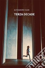 Terza decade libro