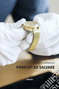 Principi da salvare