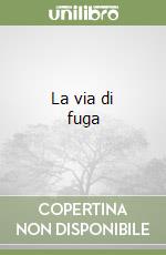 La via di fuga