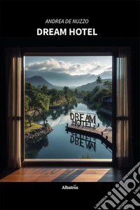 Dream Hotel