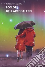 I colori dell'arcobaleno