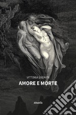 Amore e morte libro