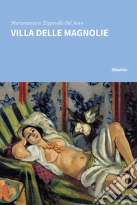 Villa delle magnolie libro