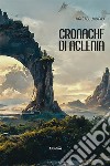 Cronache di Aclenia libro