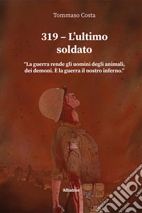 319. L'ultimo soldato libro