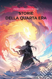 Storie della Quarta Era libro