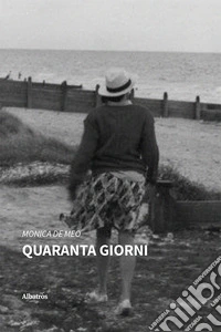 Quaranta giorni