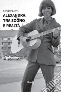 Alexandra: tra sogno e realtà